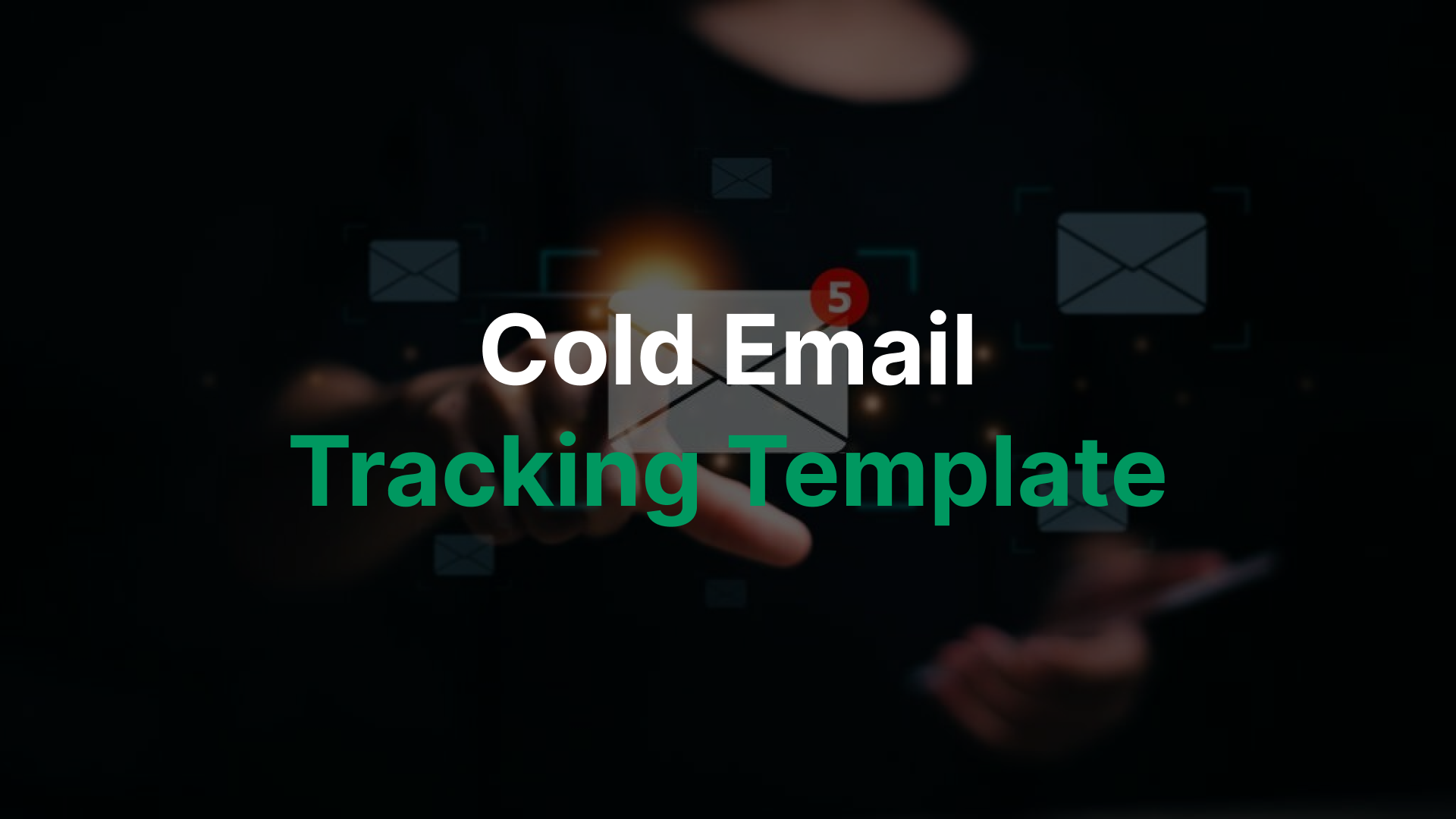 Download Cold Email Tracking Template v 1 Download Cold Email Tracking Template v 1